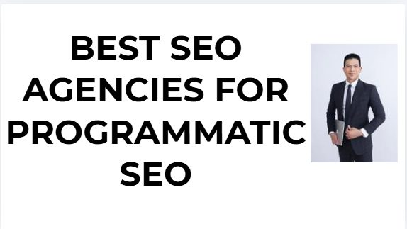10 Best SEO Agencies for Programmatic SEO