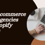10 Best Ecommerce SEO Agencies for Shopify Stores in 2026