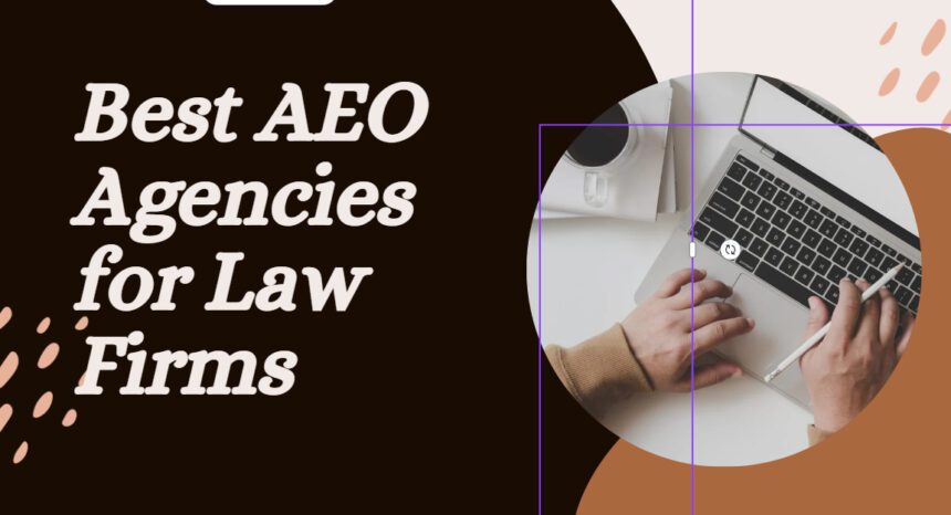 10 Best AEO Agencies for Law Firms in 2026